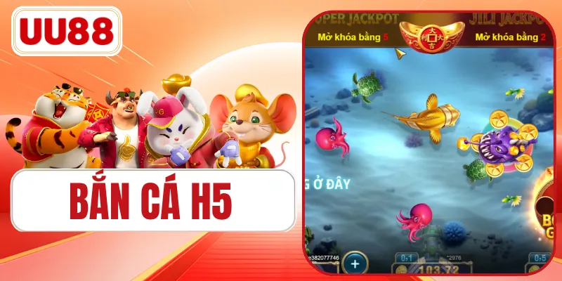 Bắn Cá H5