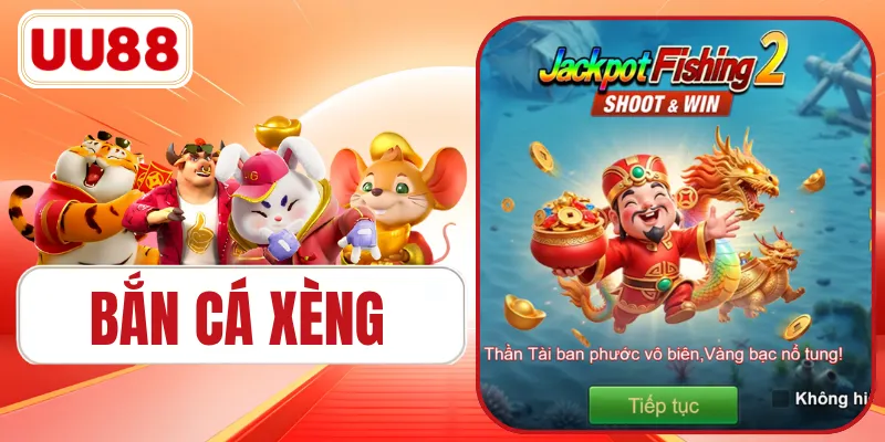Bắn Cá Xèng