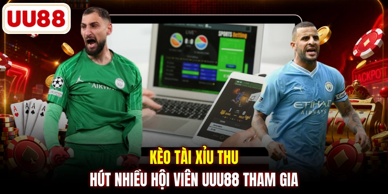 Kèo tài xỉu thu hút nhiều hội viên UUU88 tham gia